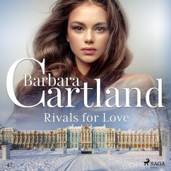 Rivals for Love - The Pink Collection 47 (Unabridged) (MP3-Download) - Cartland, Barbara