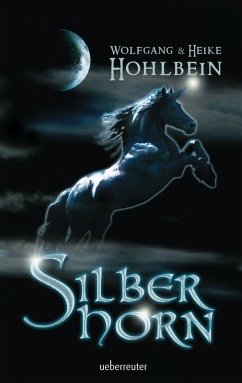 Silberhorn (eBook, ePUB) - Hohlbein, Wolfgang; Hohlbein, Heike