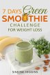 7 Days Green Smoothie Challenge For... - Bild 1