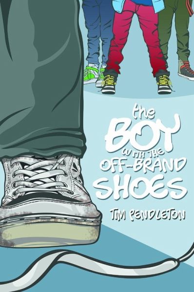 The Boy With The Off-Brand Shoes (eBook, ePUB)