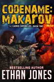 Codename Makarov: A Carrie Chronicles Spy Thriller (eBook, ePUB)