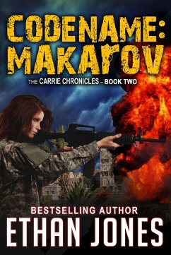 Codename Makarov: A Carrie Chronicles Spy Thriller (eBook, ePUB) - Jones, Ethan