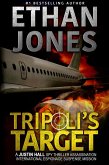 Tripoli's Target: A Justin Hall Spy Thriller (Justin Hall Spy Thriller Series, #2) (eBook, ePUB)