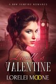 Lucille's Valentine (Vampires of London, #3) (eBook, ePUB) Lucille's Valentine (Vampires of London, #3) (eBook, ePUB)