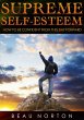 Supreme Self-Esteem: How to Be... - Bild 1