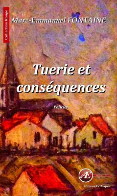 Tuerie et conséquences (eBook, ePUB) - Fontaine, Marc-Emmanuel