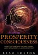 Prosperity Consciousness: How to Stop... - Bild 1