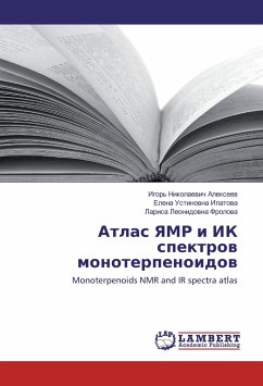 Atlas YaMR i IK spektrov monoterpenoidov - Ipatova, Elena Ustinovna;Frolova, Larisa Leonidovna