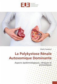 La Polykystose Rénale Autosomique Dominante - Saadaoui, Dhafer