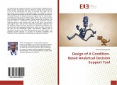 Design of A Condition-Based Analytical Decision Support Tool Design of A Condition-Based Analytical Decision Support Tool