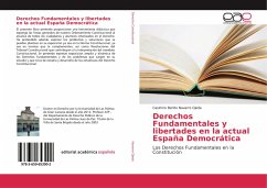 Derechos Fundamentales y libertades en la actual España Democrática - Navarro Ojeda, Casimiro Benito