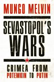 Sevastopol's Wars (eBook, ePUB)