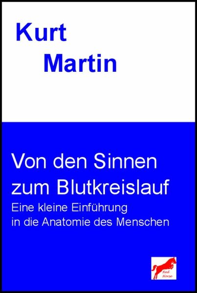 Von den Sinnen zum Blutkreislauf (eBook, ePUB)