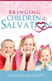 Bringing Children to Salvation (eBook, ePUB)