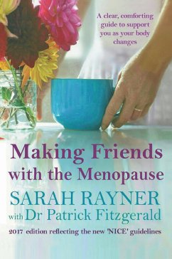 Making Friends with the Menopause - Rayner, Sarah; Fitzgerald, Patrick