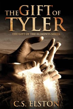 The Gift of Tyler - Elston, C. S.