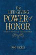 The Life-Giving Power of Honor - Bild 1