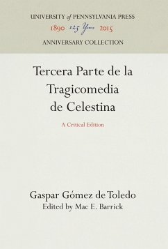 Tercera Parte de la Tragicomedia de Celestina - Gómez de Toledo, Gaspar