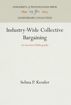 Industry-Wide Collective Bargaining - Kessler, Selma P.