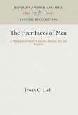 The Four Faces of Man