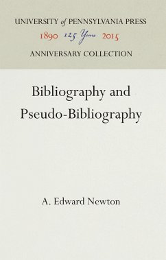 Bibliography and Pseudo-Bibliography - Newton, A. Edward