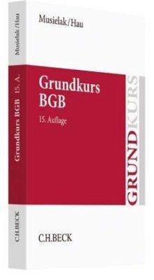 Grundkurs BGB - Hau, Wolfgang;Musielak, Hans-Joachim