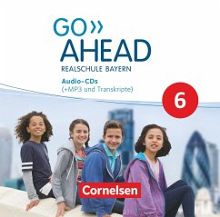 Go Ahead - Realschule Bayern 2017 - 6. Jahrgangsstufe / Go Ahead - Neue Ausgabe für Realschulen in Bayern 6