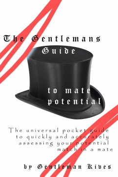 The Gentlemans Guide to Mate Potential (eBook, ePUB) - Kives, Gentleman