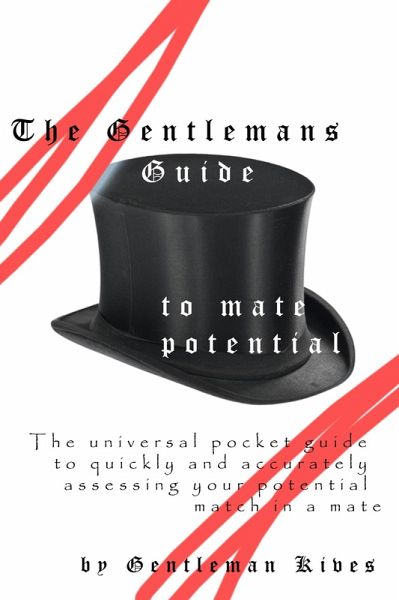 The Gentlemans Guide to Mate Potential (eBook, ePUB) The Gentlemans Guide to Mate Potential (eBook, ePUB)