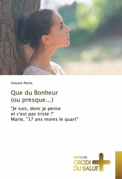 Que du Bonheur (ou presque...) - Perrin, Vincent