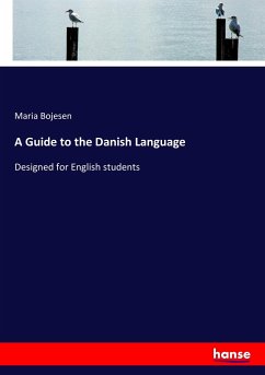 A Guide to the Danish Language - Bojesen, Maria