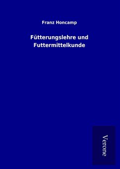 Fütterungslehre und Futtermittelkunde