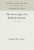 The Seven Ages of a Medical Scientist