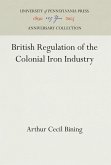 British Regulation of the Colonial Iron Industry