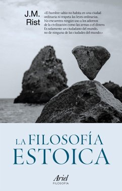 La filosofía estoica - Rist, J. M.