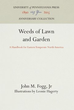 Weeds of Lawn and Garden - Fogg, Jr, John M.