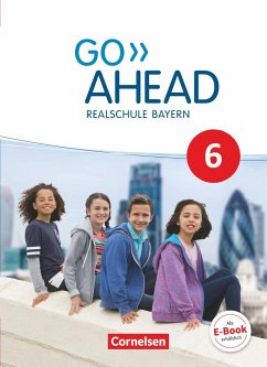 Go Ahead 6. Jahrgangsstufe - Ausgabe für Realschulen in Bayern - Schülerbuch - Donoghue, Frank;Abbey, Susan;Fleischhauer, Ursula