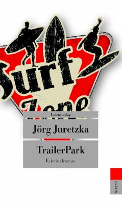 TrailerPark - Juretzka, Jörg