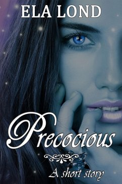 Precocious (eBook, ePUB) - Lond, Ela