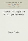 John William Draper and the Religion of Science