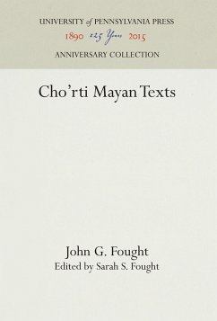 Cho'rti Mayan Texts - Fought, John G.