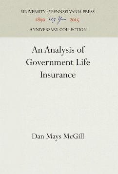 An Analysis of Government Life Insurance - McGill, Dan Mays