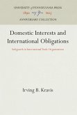 Domestic Interests and International Obligations