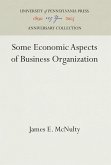 Some Economic Aspects of Business Organization