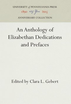 An Anthology of Elizabethan Dedications and Prefaces