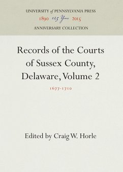 Records of the Courts of Sussex County, Delaware, Volume 2