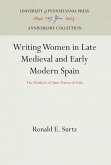 Writing Women in Late Medieval and Early Modern Spain