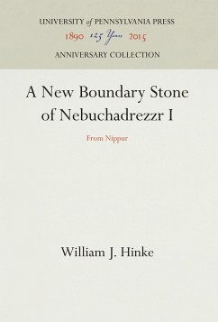 A New Boundary Stone of Nebuchadrezzr I - Hinke, William J.