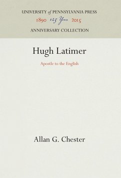 Hugh Latimer - Chester, Allan G.