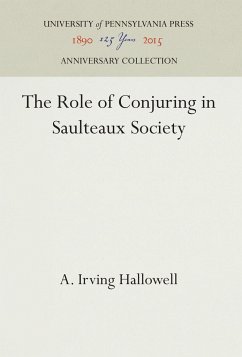 The Role of Conjuring in Saulteaux Society - Hallowell, A. Irving